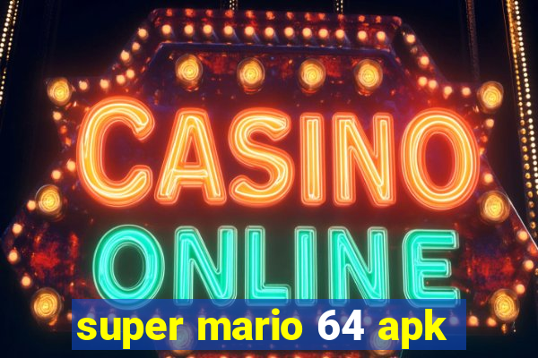 super mario 64 apk